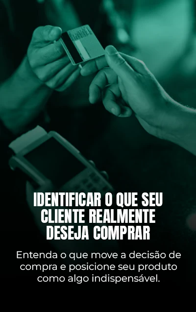 O QUE O CLIENTE QUER